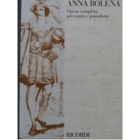 DONIZETTI Gaetano Anna Bolena Opéra Chant Piano 2008