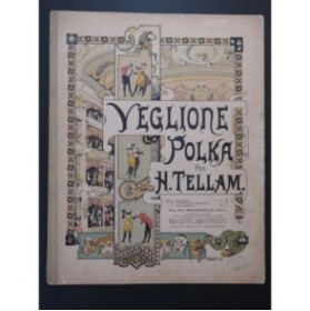 TELLAM Heinrich Veglione Polka Piano 1893