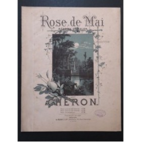 CHERON Rose de Mai Piano ca1880