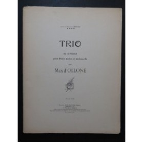 D'OLLONE Max Trio en la mineur Piano Violon Violoncelle 1921