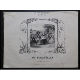 BURGMÜLLER Frédéric La Fête aux Champs Piano 4 mains ca1840
