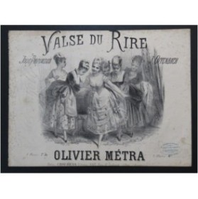 MÉTRA Olivier Valse du Rire Jolie Parfumeuse J. Offenbach Piano ca1874