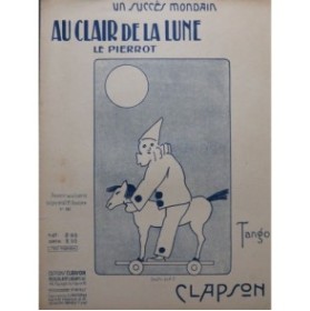 CLAPSON Au Clair de la Lune Piano ca1920
