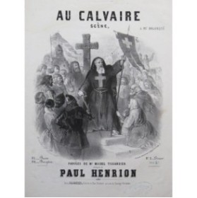 HENRION Paul Au Calvaire Chant Piano ca1856