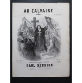 HENRION Paul Au Calvaire Chant Piano ca1856