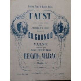 DE VILBAC Renaud Faust Gounod Valse Piano 4 mains ca1860