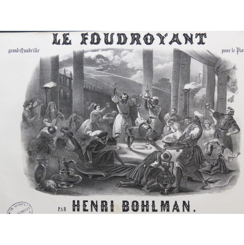 BOHLMAN Henri Le Foudroyant Piano ca1852