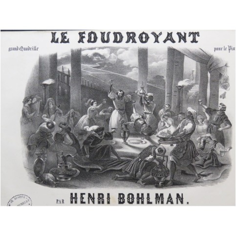 BOHLMAN Henri Le Foudroyant Piano ca1852