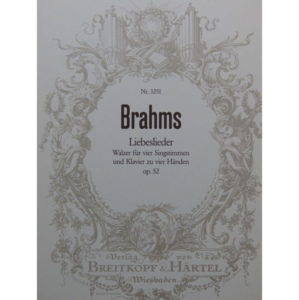 BRAHMS Johannes Liebeslieder op 52 Chant Piano 4 mains