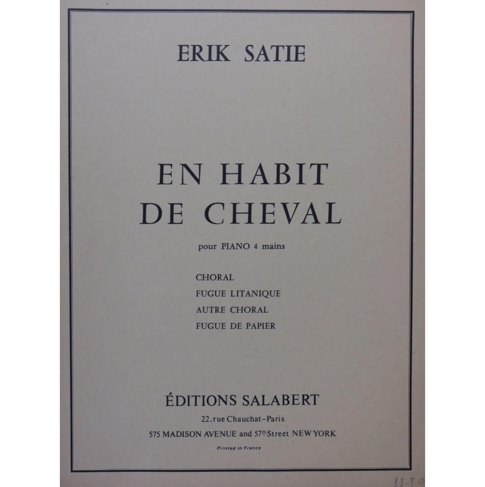 SATIE Erik En Habit de Cheval Piano 4 mains 1973