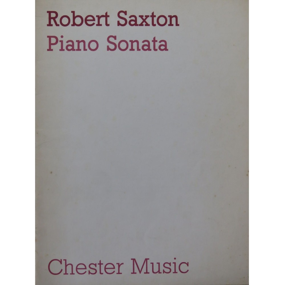 SAXTON Robert Piano Sonata Piano 1985