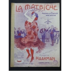 HAAKMAN La Matbiche Danse Marocaine Piano 1906