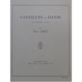 JOLY Denis Cantilène et Danse Saxophone Piano 1949