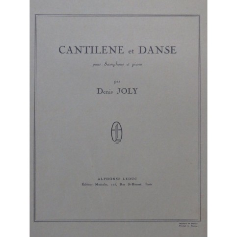 JOLY Denis Cantilène et Danse Saxophone Piano 1949