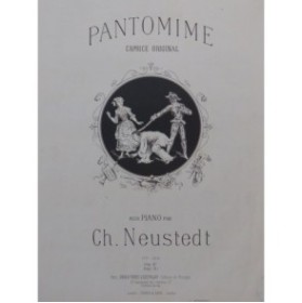 NEUSTEDT Charles Pantomine Piano ca1880