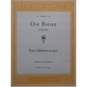 SCHUBERT Franz Die Biene L'Abeille Violon Piano