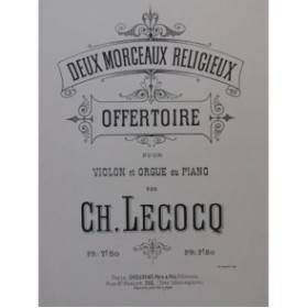 LECOCQ Charles Offertoire Orgue ou Piano Violon ca1885