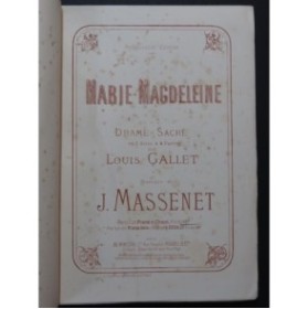 MASSENET Jules Marie Magdeleine Oratorio Chant Piano 1905