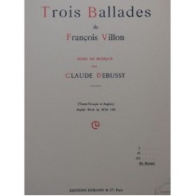DEBUSSY Claude Trois Ballades Chant Piano