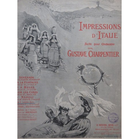 CHARPENTIER Gustave Impressions d'Italie Piano 4 mains ca1900