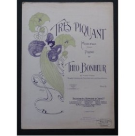 BONHEUR Théo Très Piquant Piano 1904