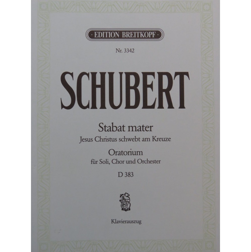 SCHUBERT Franz Stabat Mater Oratorio Chant Piano