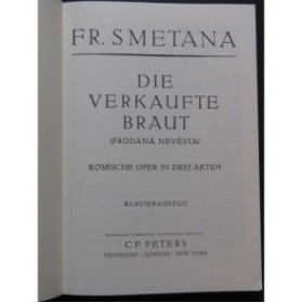 SMETANA Friedrich Die Verkaufte Braut Opéra Chant Piano