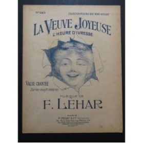 LEHAR Franz La Veuve Joyeuse Chant Piano