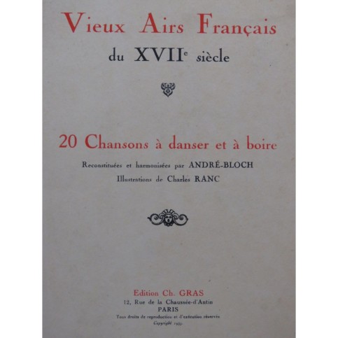 BLOCH André Vieux Airs Français du XVIIe siècle Piano Chant 1935