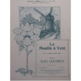 DUVERNOY Alphonse Le Moulin à vent Chant Piano 1907