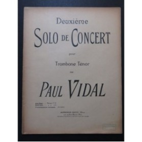 VIDAL Paul Deuxième Solo de Concert Trombone Piano 1921