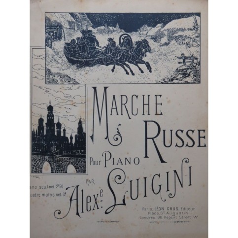 LUIGINI Alexandre Marche Russe Piano 1897