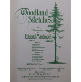 MACDOWELL Edward Woodland Sketches Piano 1899
