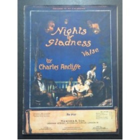 ANCLIFFE Charles Nights of Gladness Piano 1912