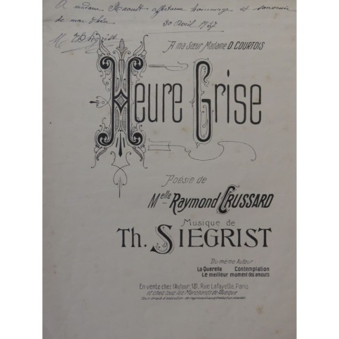 SIEGRIST Th. Heure Grise Dédicace Chant Piano 1927