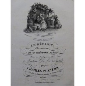 PLANTADE Charles Le Départ Chant Piano ca1830