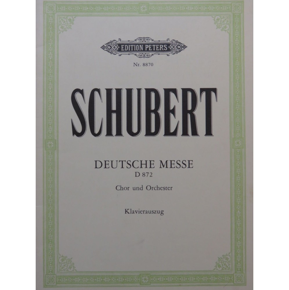 SCHUBERT Franz Deutsche Messe D 872 Chant Piano 1995