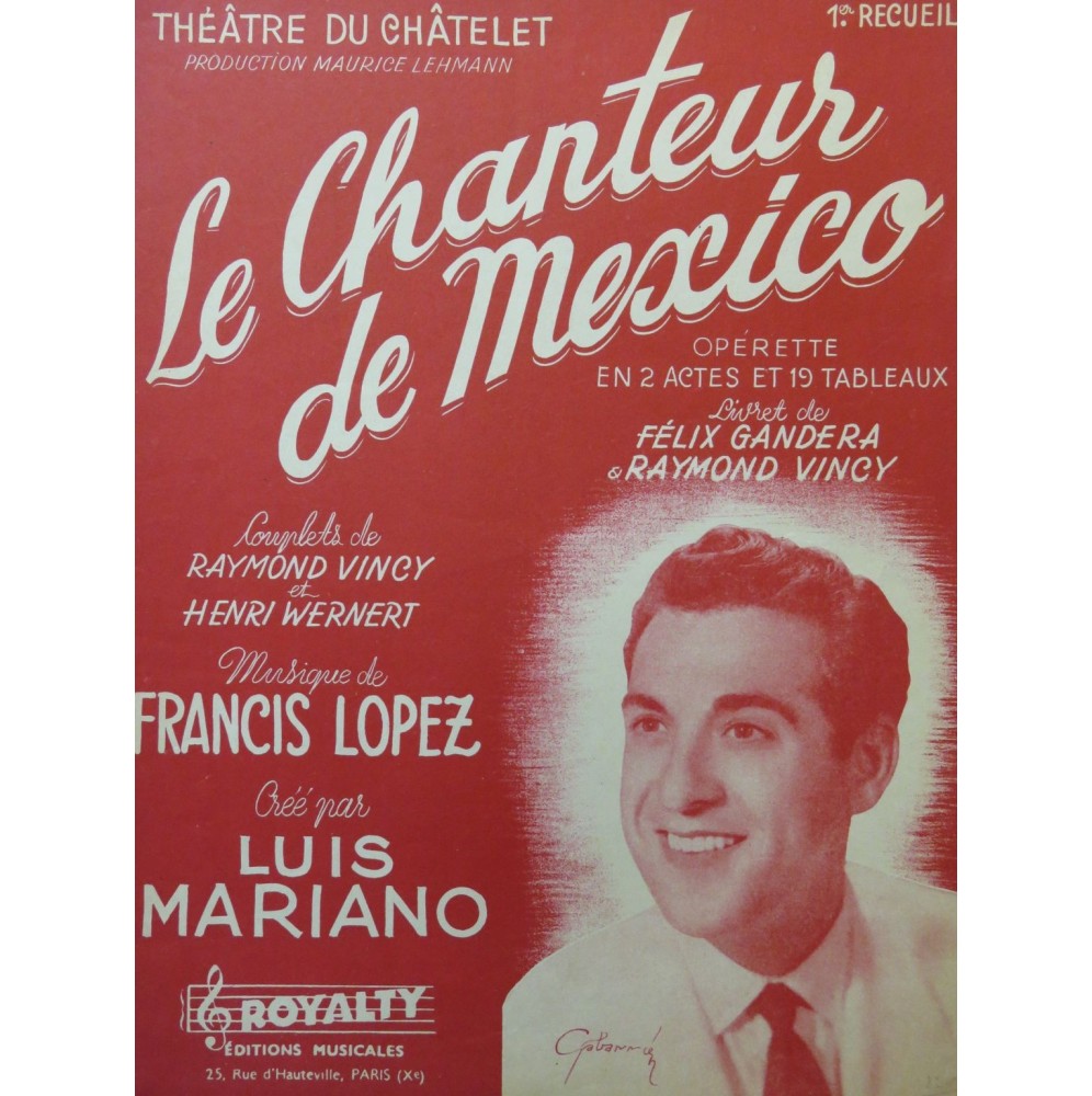 LOPEZ Francis Le Chanteur de Mexico 1er Recueil Chant Piano 1951