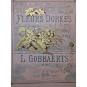 GOBBAERTS Louis Fleurs Dorées Piano ca1907