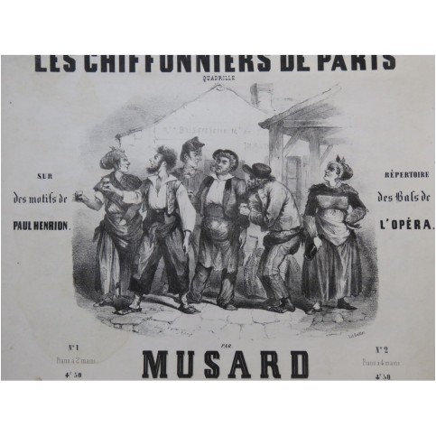 MUSARD Les Chiffonniers de Paris Piano ca1850