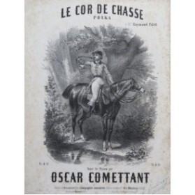 COMETTANT Oscar Le Cor de Chasse Piano ca1850