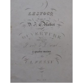 AUBER D. F. E. Lestocq Ouverture Piano 4 mains ca1840