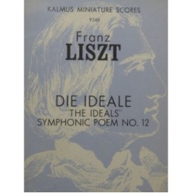 LISZT Franz Die Ideale Symphonic Poem No 12 Orchestre