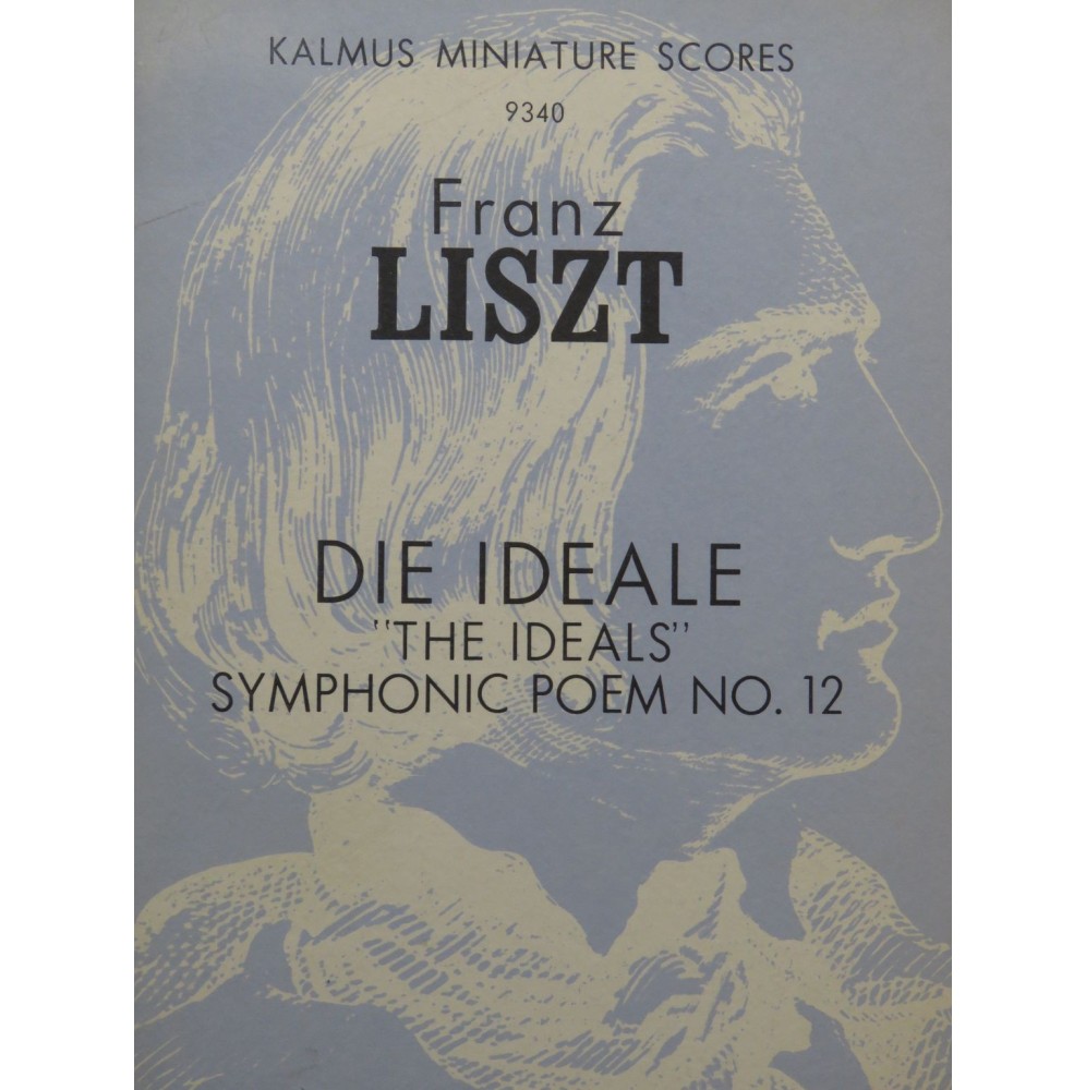 LISZT Franz Die Ideale Symphonic Poem No 12 Orchestre