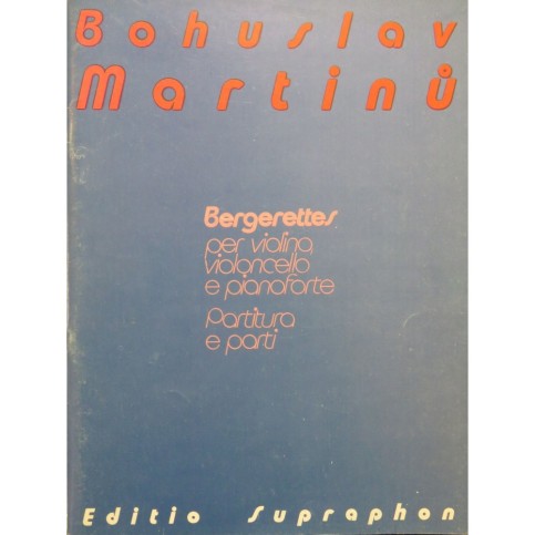MARTINU Bohuslav Bergerettes Violon Violoncelle Piano 1989