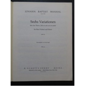 WANHAL Johann Baptist Sechs Variationen Flûte ou Violon Guitare 1977