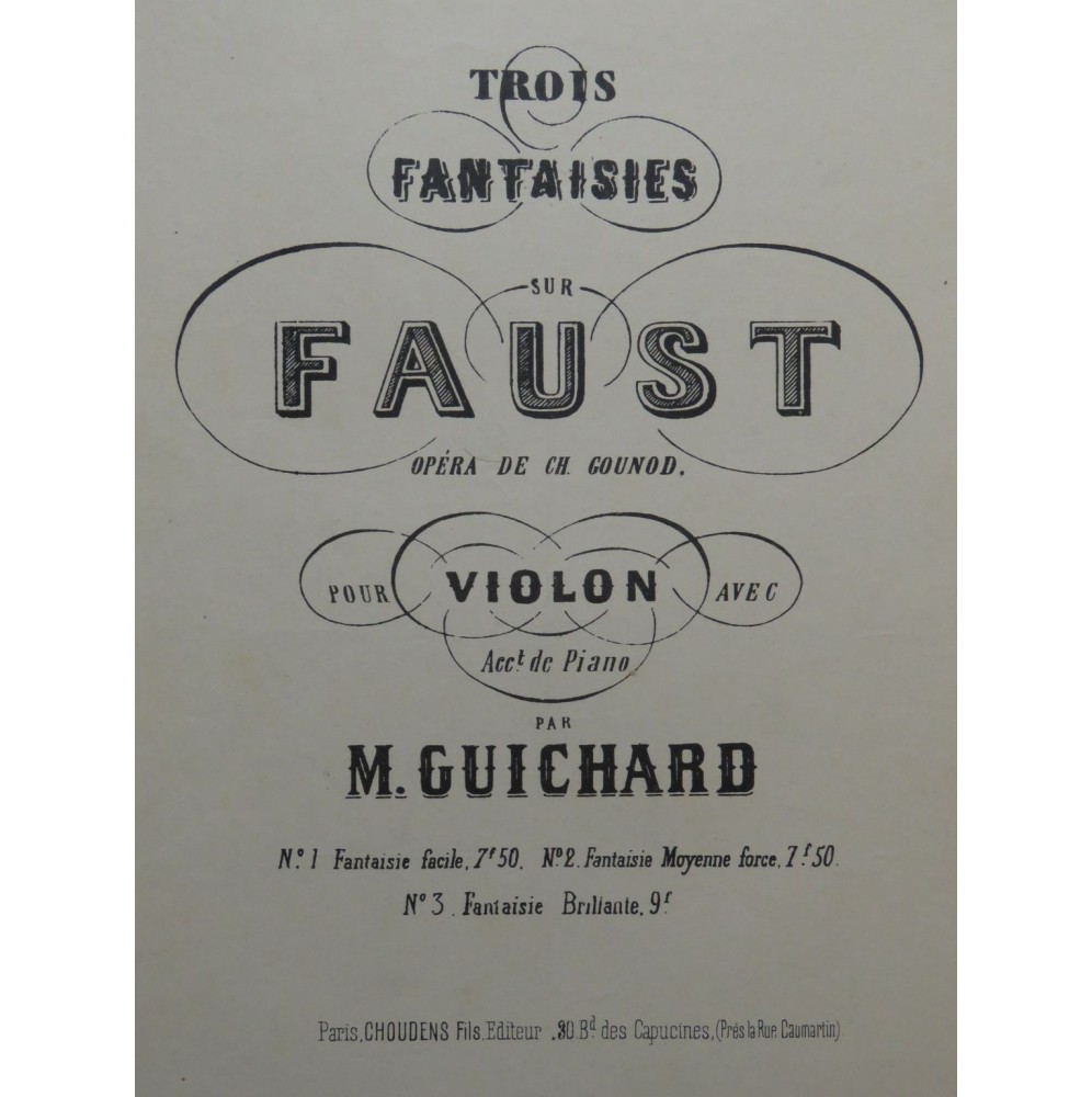 GUICHARD M. Fantaisie Facile sur Faust de Ch. Gounod Violon Piano