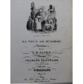 PLANTADE Charles La Noce de Melle Gibou Chant Piano ca1840