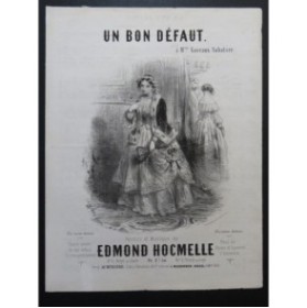 HOCMELLE Edmond Un bon défaut Chant Piano ca1850