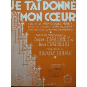 LEHAR Franz Je t'ai donné mon coeur Chant Piano 1931